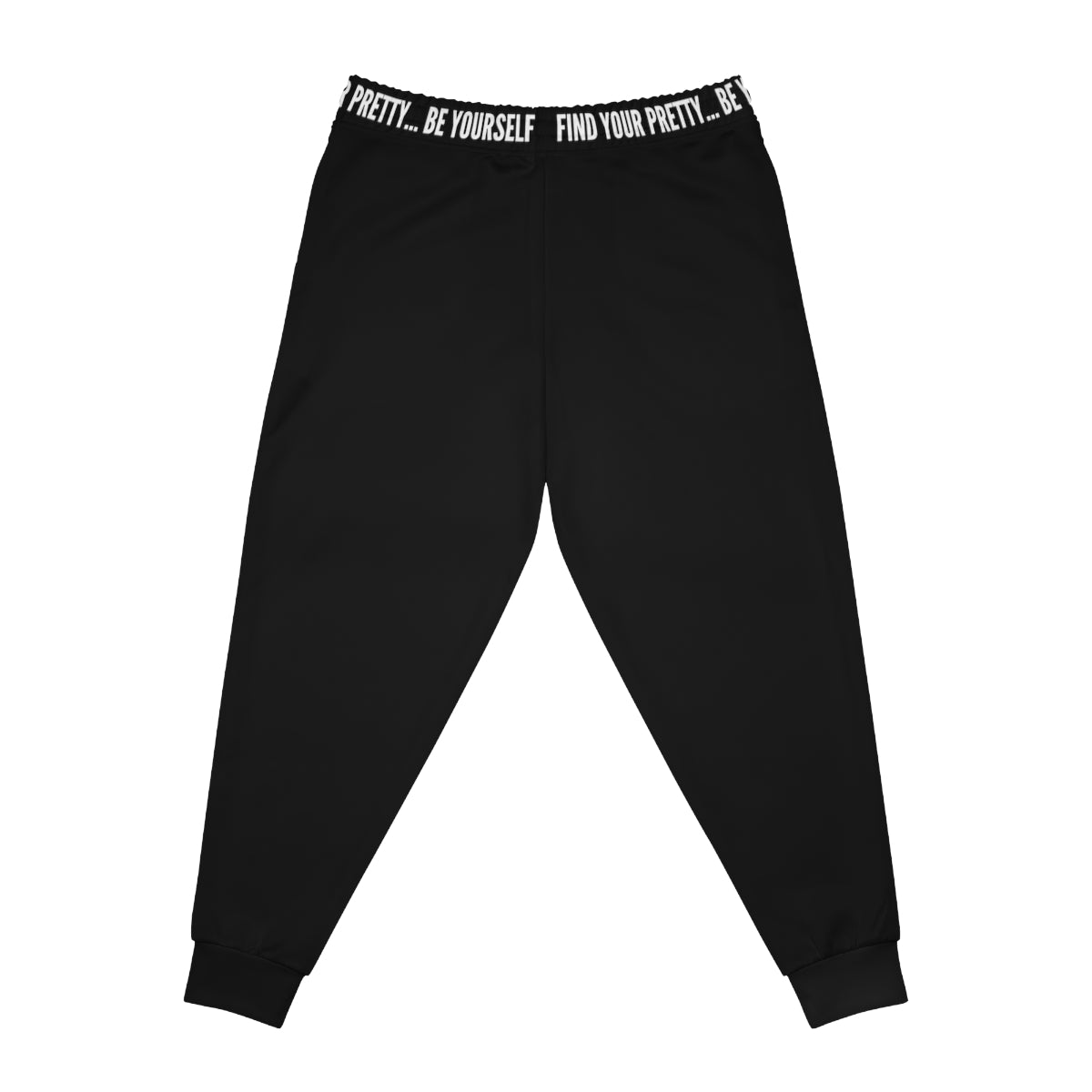 Pretty Affirmation Athletic Joggers