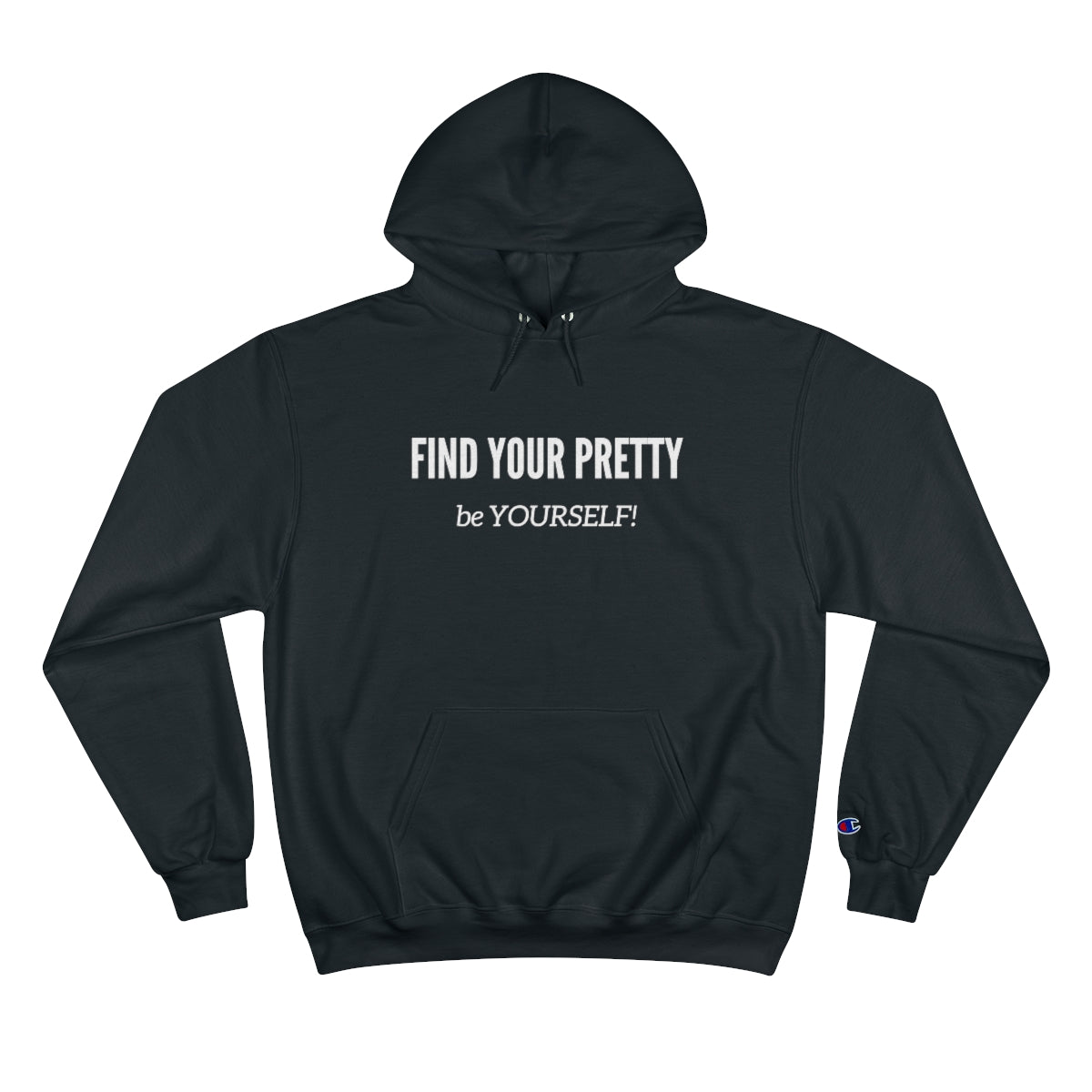 Find Your Pretty Affirmation Hoodie