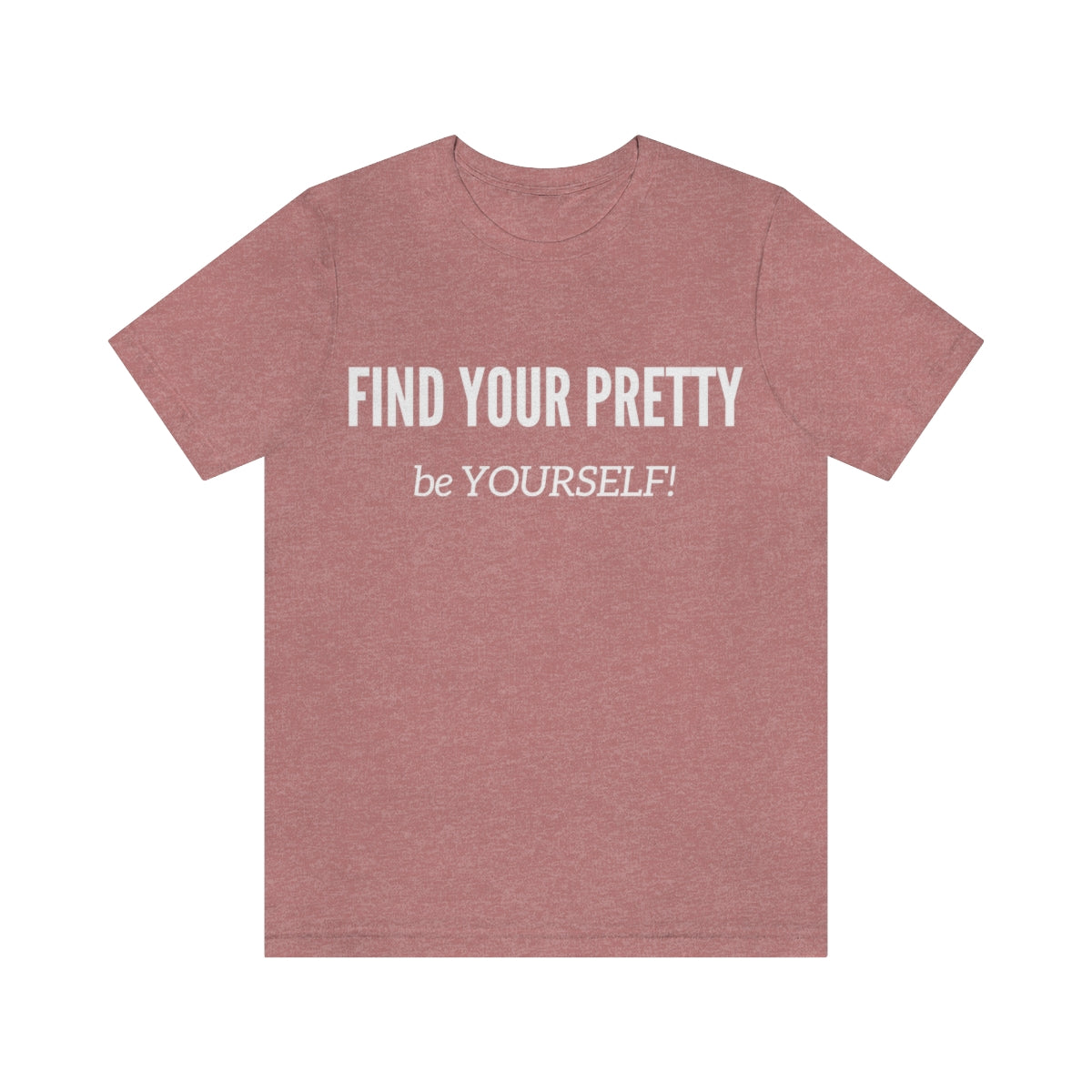 Pretty Affirmation Jersey Short Sleeve Tee